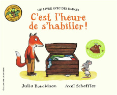 C'est l'heure de s'habiller ! - Donaldson Julia ; Scheffler Axel