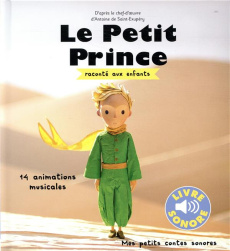 Le petit prince raconté aux enfants - Saint-Exupéry Antoine de ; Osborne Mark