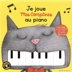 Je joue mes comptines au piano - Clavelet Magali