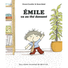 Emile : Emile et le thé dansant - Cuvellier Vincent ; Badel Ronan