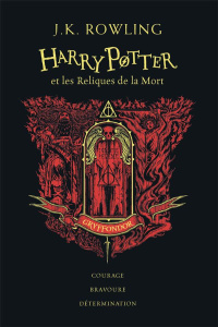 Harry Potter Tome 7 : Harry Potter et les Reliques de la mort. (Gryffondor), Edition collector - Rowling J.K. ; Ménard Jean-François