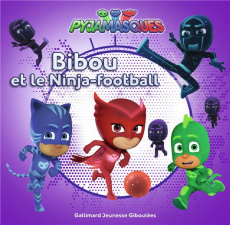 Les Pyjamasques (série TV) Tome 15 : Bibou et le Ninja-football. Avec des cartes à collectionner - ROMUALD