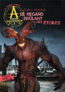 A comme Association Tome 8 : Le regard brûlant des étoiles - L'Homme Erik