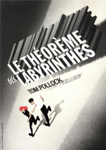 Le théorème des labyrinthes - Pollock Tom ; Ménard Jean-François