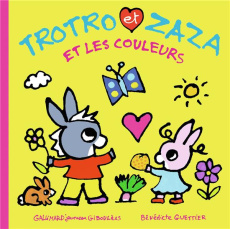 Trotro et Zaza : Trotro et Zaza et les couleurs - Guettier Bénédicte