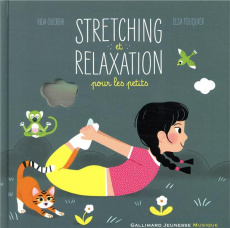 Stretching et relaxation pour les petits. Avec 1 CD audio - Ouerghi Rida ; Fouquier Elsa