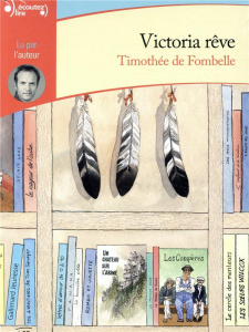 Victoria rêve. Avec 1 CD audio MP3 - Fombelle Timothée de