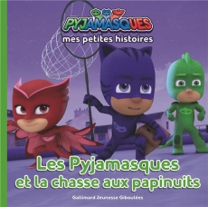 Mes petites histoires Pyjamasques Tome 2 : Les Pyjamasques et la chasse aux papinuits - ROMUALD