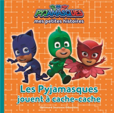 Mes petites histoires Pyjamasques Tome 4 : Les Pyjamasques jouent à cache-cache - ROMUALD