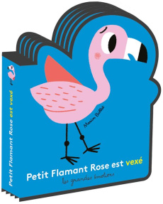 Petit Flamant rose est vexé - Billet Marion