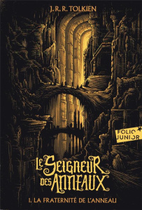 Le Seigneur des Anneaux Tome 1 : La fraternité de l'anneau - Tolkien John Ronald Reuel ; Lauzon Daniel