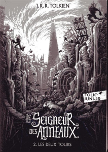 Le Seigneur des Anneaux Tome 2 : Les deux tours - Tolkien John Ronald Reuel ; Lauzon Daniel