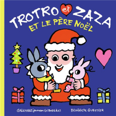 Trotro et Zaza : Trotro et Zaza et le Père Noël - Guettier Bénédicte