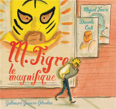 M. Tigre le magnifique - Cali Davide ; Tanco Miguel ; Hermellin Cécile