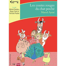 Contes rouges du chat perché. 1 CD audio MP3 - Aymé Marcel ; Galabru Michel ; Carel Roger ; Pradi