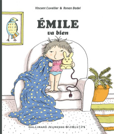 Emile : Emile va bien - Cuvellier Vincent ; Badel Ronan