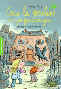 Cucu la praline Tome 7 : Cucu la praline n'a pas froid aux yeux - Joly Fanny ; Badel Ronan