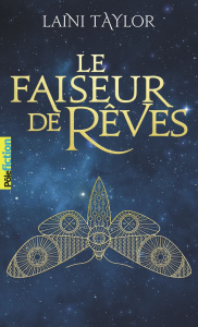 Le faiseur de rêves Tome 1 - Taylor Laini ; Dali Sarah