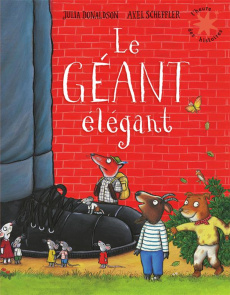 Le géant élégant - Donaldson Julia ; Scheffler Axel ; Gros Emmanuel