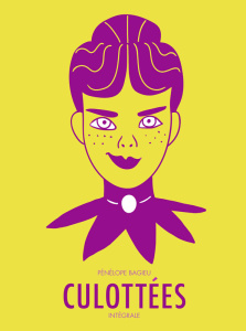 Culottées Intégrale - Bagieu Pénélope