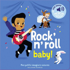 Rock'n' roll baby ! - Fouquier Elsa