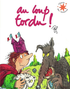 Au loup tordu ! - PEF