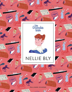 Nellie Bly - Billioud Jean-Michel ; Berger Gabrielle