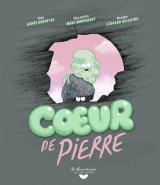 Coeur de pierre. Avec 1 CD audio - Desarthe Agnès ; Boutavant Marc ; Desarthe Léonard