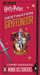 Harry Potter - Destination Gryffondor. Coffret magique du Monde des Sorciers, Edition collector - COLLECTIF