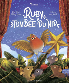 Ruby tombée du nid - Mikey Please ; Ojari Dan ; Smith Briony May ; Gros