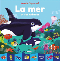 La mer et ses animaux - Laval Thierry