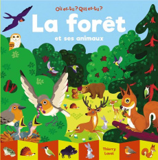 La forêt et ses animaux - Laval Thierry