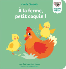 A la ferme, petit coquin ! - Chincholle Camille