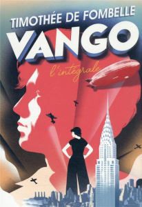 Vango. Tome 1, Entre ciel et terre - Fombelle Timothée de