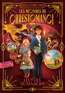 Les mondes de Chrestomanci Tome 2 : Les neuf vies du magicien - Wynne Jones Diana ; Simon Sylvie