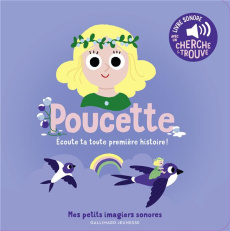 Poucette. Ecoute ta toute première histoire ! - Billet Marion