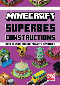 Minecraft superbes constructions. Avec plus de 20 mini-projets inventifs - COLLECTIF/MARSH