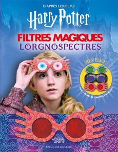 Lorgnospectres. Filtres magiques Harry Potter - Ballard Jenna ; Lecoq Sophie