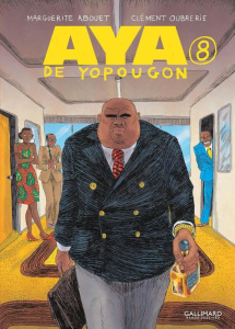 Aya de Yopougon Tome 8 - Abouet Marguerite ; Oubrerie Clément