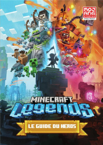 Minecraft Legends. Le guide du héros - COLLECTIF