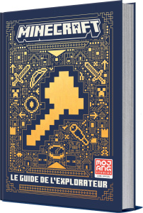 Minecraft. Guide de l'explorateur - COLLECTIF