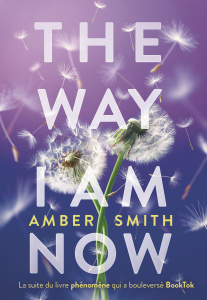 The way I am now - Smith Amber ; Bouet Caroline