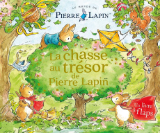 Le monde de Pierre Lapin : La chasse au trésor de Pierre Lapin. Un livre à flaps - Potter Beatrix ; Taylor Eleanor ; Lecoq Sophie
