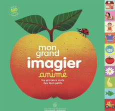 Mon grand imagier animé. Les premiers mots des tout-petits - Cocklico Marion ; Fouquier Elsa ; Bailey Ella ; Fa