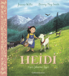 Heidi - Willis Jeanne ; Smith Briony May ; Spyri Johanna ;