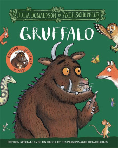 Gruffalo. Edition spéciale 25 ans avec un décor et des personnages détachables - Donaldson Julia ; Scheffler Axel