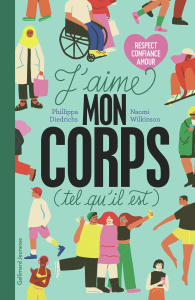 J'aime mon corps (tel qu'il est) - Diedrichs Phillippa ; Wilkinson Naomi