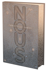 Nous. Edition collector - Dabos Christelle