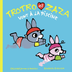 Trotro et Zaza Tome 37 : Trotro et Zaza vont à la piscine - Guettier Bénédicte