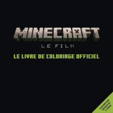 Minecraft, le film. Le livre de coloriage officiel - COLLECTIF/HALL/LOUD